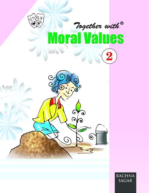 Rachna Sagar Together With Moral Values For Class 2