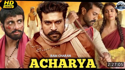 Acharya 2022 New Release Hindi Dubbed Movie Update Ram Charan New