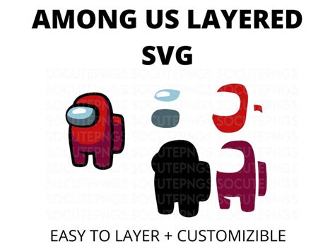 Among Us Layered Customizable Svg Easy To Layer Etsy