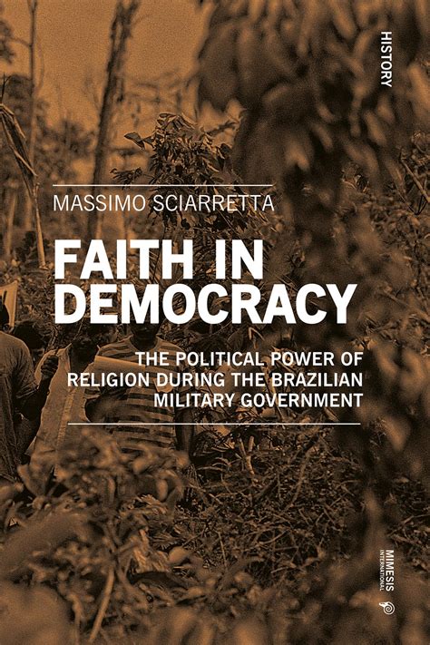 Faith In Democracy The Political Power Of Religion During The