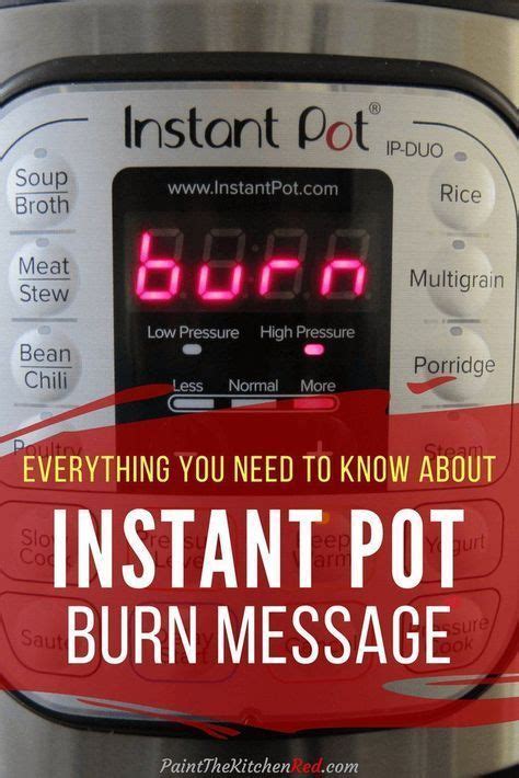 Instant pot says food burn. Everything you need to know about the Instant Pot Burn ...