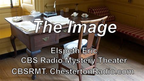 The Image Elspeth Eric Cbs Radio Mystery Theater Youtube
