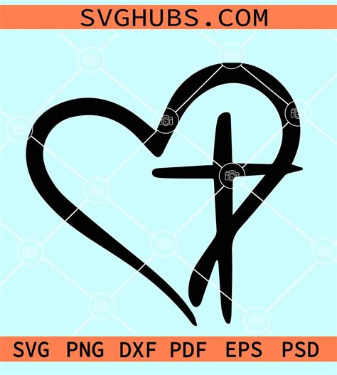 Cross Heart Svg Heart Cross Svg Christian Svg File Faith Svg