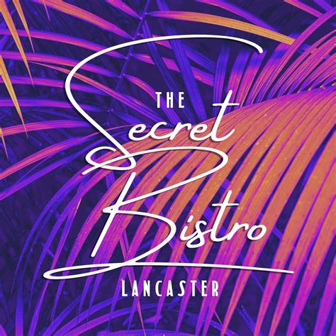 The Secret Bistro | Lancaster
