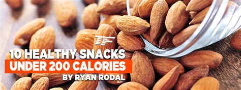 10 Best Healthy Snacks Under 200 Calories Healthy Snack Choices 10 Healthy Snacks 200 Calories