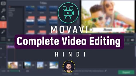 Movavi Complete Video Editing Tutorial For Beginners 2019 Youtube