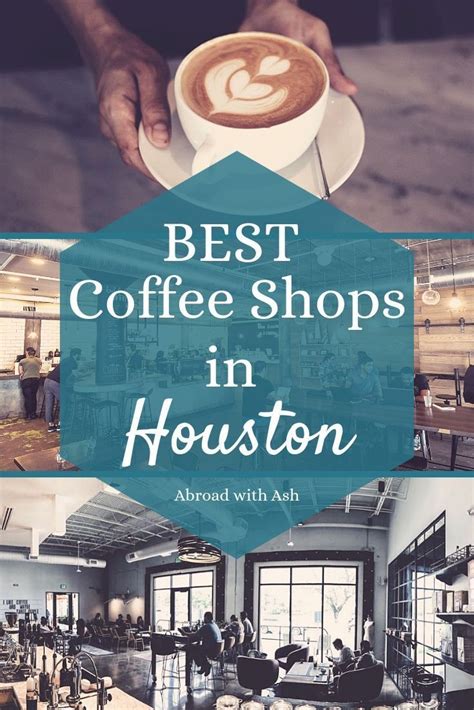 Explore Houstons Top Coffee Shops
