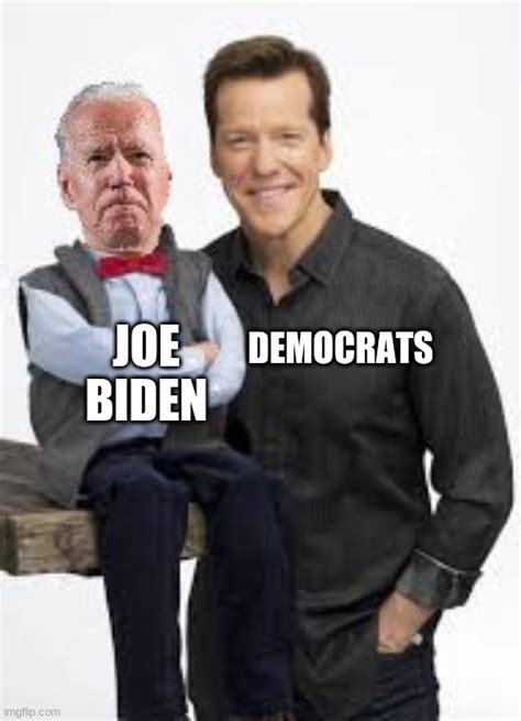 Image Tagged In Joe Biden And Jeff Dunham Imgflip