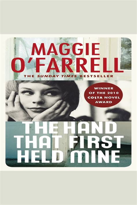 The Hand That First Held Mine By Maggie O Farrell Audiobook Scribd
