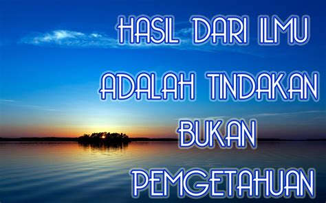 Maybe you would like to learn more about one of these? Kata mutiara: Hasil dari ilmu - Wallpaper Motivasi