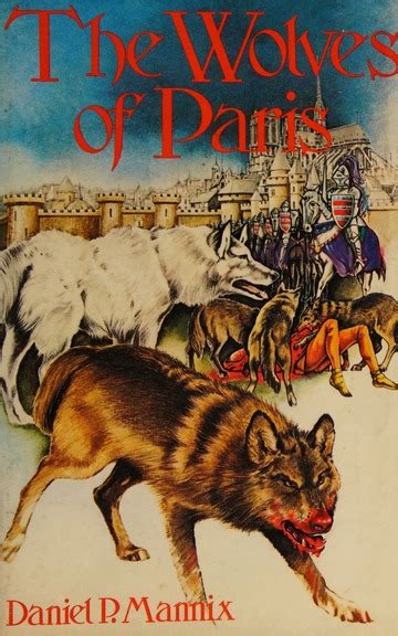 The Wolves Of Paris Mannix Daniel Pratt Free Download Borrow And
