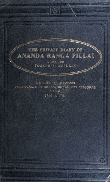 The Private Diary Of Ananda Ranga Pillai Dubash To Joseph François