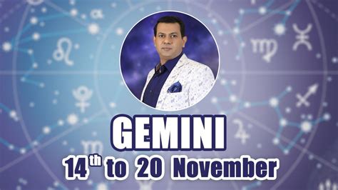 Gemini Weekly Horoscopes 14 November To 20 November 2021 Youtube
