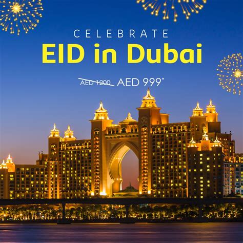 Eid In Dubai 2019 Eid In Dubai Dubai Holidays Holiday Packaging