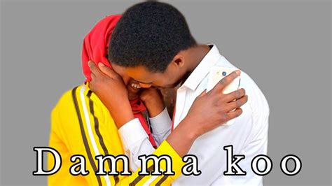 Damma Koo Diraamaa Haaraa Afaan Oromoo Fiilmii Afaan Oromoo 2022 Youtube