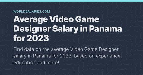 Average Video Game Designer Salary In Panama For 2024