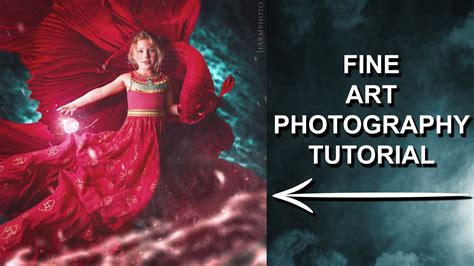 Fine Art Photography Tutorial Youtube