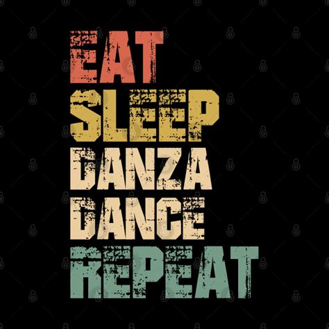 Eat Sleep Danza Dance Repeat Danza Dance Masque Teepublic Fr