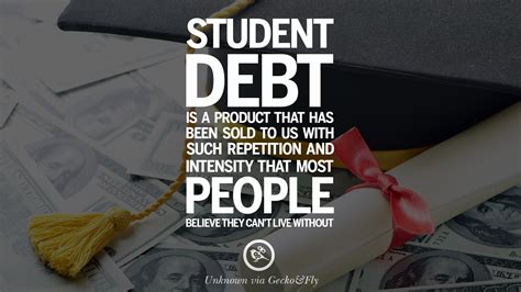 10 Quotes On Student Loan Debts And Debt Forgiveness