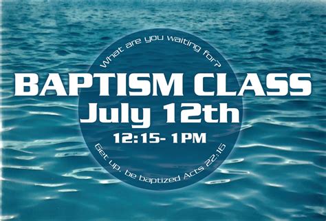 Our Next Baptism Class Is Coming Up