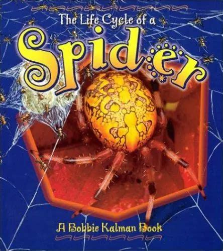 The Life Cycle Of A Spider Bobbie Kalman 0778706885 Paperback 462 Picclick