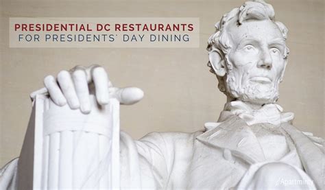Presidents Day Dining In Dc Dc Restaurants With Presidential Themes Apartminty