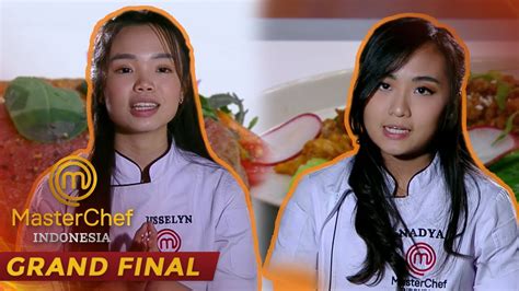 Masterchef Indonesia Hidangan Super Cantik Nadya Jesselyn Grand Final Youtube