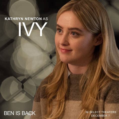 Kathryn Newton As Ivy Ben Is Back Kathryn Newton Is Bens Cautious But Loving Sister