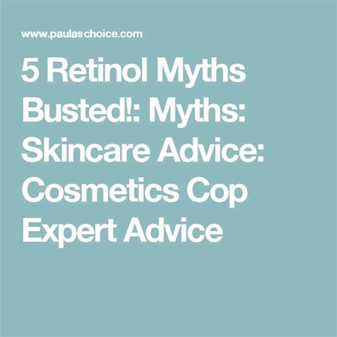 5 Retinol And Retinoid Myths Busted Paulas Choice Retinol Skin