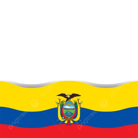 Flag Of The Republic Ecuador Flag Ecuador Ecuador Day Png And Vector