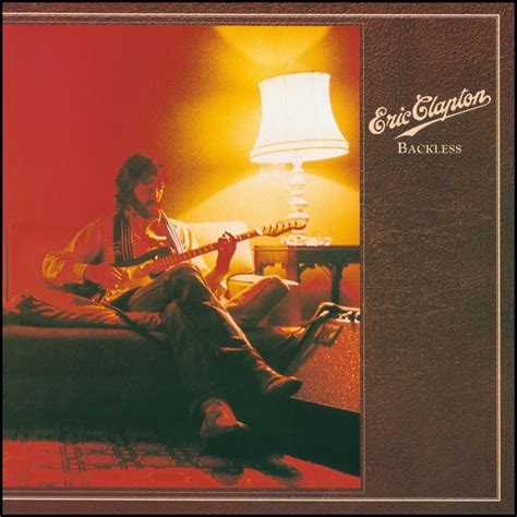 Backless Remastered Album Of Eric Clapton Buy Or Stream