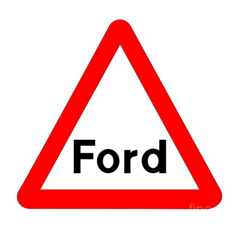 Ford Traffic Sign Isolated Digital Art By Bigalbaloo Stock Fine Art