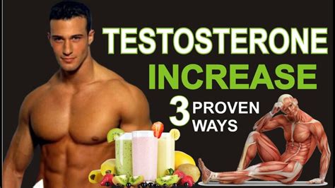 3 Proven Ways To Boost Your Testosterone Levels