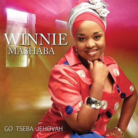 Dr Winnie Mashaba Go Tseba Jehova Chansons Et Paroles Deezer