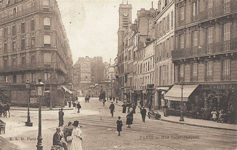 La Rue Saint Jacques Vers 1900 Paris 5ème Paris 1900 Paris Rue Tour