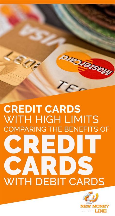 Check spelling or type a new query. Credit Cards With High Limits: Comparing The Benefits Of Credit Cards With Debit Cards. People ...