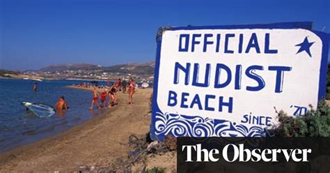 naked ambitions on a greek island greek islands holidays the guardian