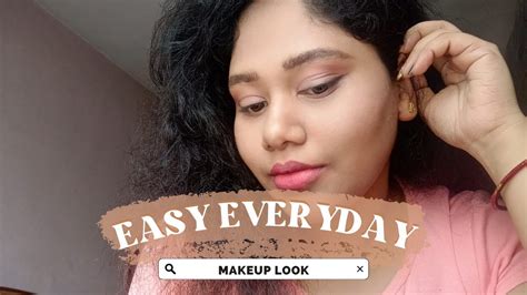 Easy Simple Everyday Makeup Lookmakeup Tutorial Youtube