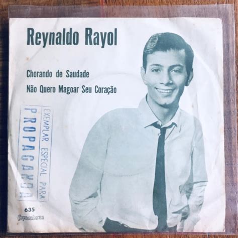 Agnaldo rayol irmão de reynaldo rayol (foto: Single De Vinil Usado - Reynaldo Rayol - Chorando De Saudade/Não Quero Magoar Seu Coração ...