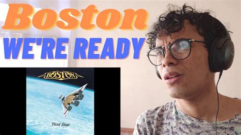 beautiful first time hearing boston we re ready reaction review