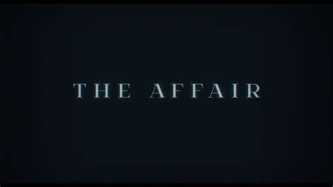 The Affair Trailer Youtube
