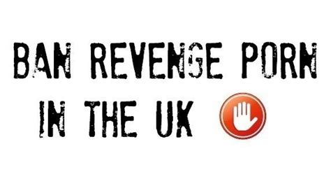 Petition · Ban Revenge Porn Uk ·