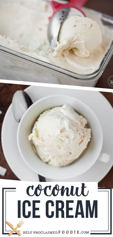 An Old Fashioned Rich Creamy And Perfectly Sweet Coconut Ice Cream