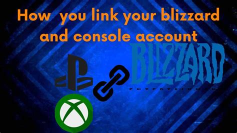 How To Link Your Xbox Or Playstation Account To Your Blizzard Account