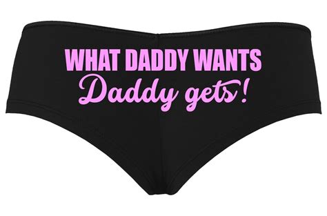 knaughty knickers what daddy wants daddy gets everything owned ddlg bdsm hotwife hot wife slut