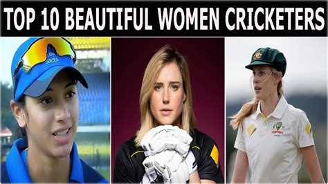 top 10 most beautiful women cricketers beautiful female cricketers amazing things youtube