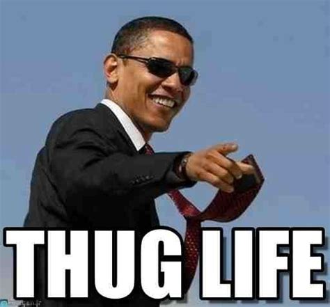 20 Coolest Thug Life Memes Ever Made Thug Life