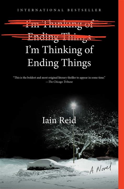 Im Thinking Of Ending Things By Iain Reid Books Becoming Movies In