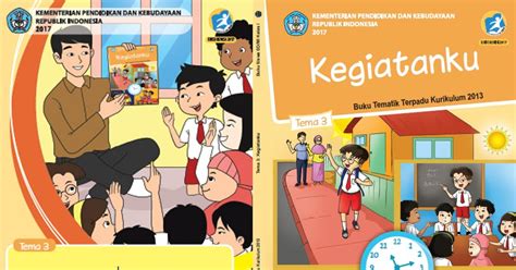 Buku Kurikulum 2013 Sdmi Kelas 1 Tema 3 Edisi Revisi 2017 Untuk Guru