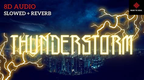 Thunderstorm Ditro Slowedreverb 8d Audio Phonk Hts Youtube